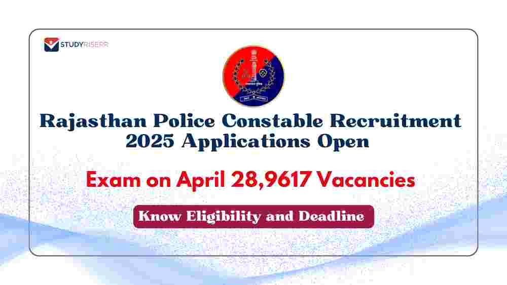 Rajasthan Police Constable Recruitment 2025 Applications Open from April 28 for 9617 Vacancies: Know Eligibility and Deadline